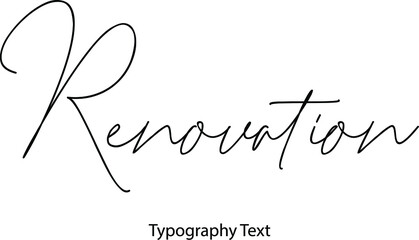 Aufkleber - Renovation Vector Script and Cursive Handwritten Typography 
For Designs Brochures Banner Flyers and T-Shirts.