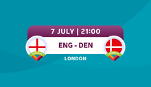 England Vs Denmark Match Vector Illustration Football Euro 2020 Championship