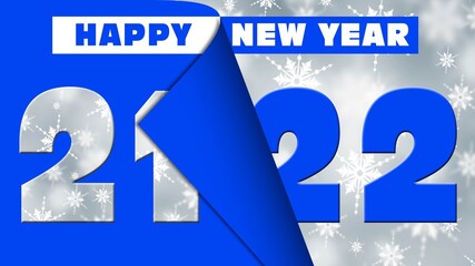 Poster - Year change 2022 with lettering Happy New Year - blue and white on background with snowflakes - 3D illustration