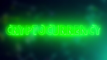 Poster - word cryptocurrency of letters with a neon effect, 3d rendering background, computer generated