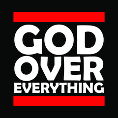 Wall Mural - God over everything. Design element for t-shirt, poster, banner, print.