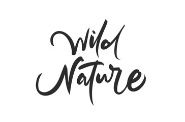 Leinwandbilder - Handwritten brush lettering of Wild Nature on white background.