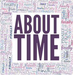 Wall Mural - About time vector illustration word cloud isolated on a white background.