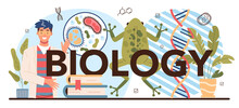 Biology Typographic Header. Students Exploring Nature And Living Organism
