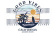 Beach good vibes t shirt design. California surfing tour artwork. Palm tree graphic print for fashion