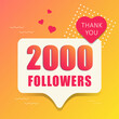 Thank you 2000 followers. Banner, button, poster for social networks. Vector illustration.