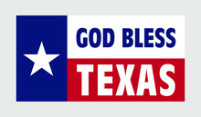 God Bless Texas. Texas Quote Design For T-shirt, Poster, Banner, Print.