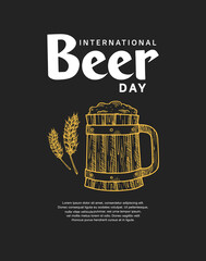 Wall Mural - International Beer Day illustration vector design. Beer mug drawing isolated on black background can be use for party, celebration and festival