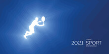 Tennis Sport Shining Silhouette 2021 New Abstract Modern Blue Background Banner