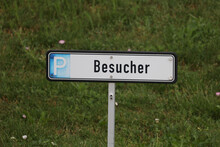 White Street Sign For Visitors For Parking  Written In German