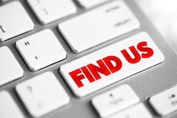 Poster - Find Us text button on keyboard, concept background
