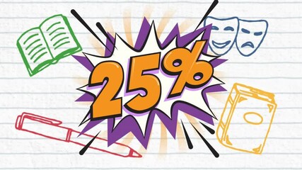 Poster - Animation of orange text 25 percent, on explosion over school subject doodles on lined notebook page