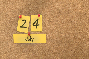 Fototapete - 3d rendering of important days concept. July 24th. Day 24 of month. The date written on yellow papers is pinned to the cork board. Summer month, day of the year. Remind you an important event.