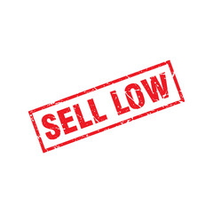Poster - Abstract Red Grungy Sell Low Rubber Stamp Sign Illustration Vector, Sell low Text Seal, Mark, Label Design Template