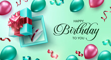 Happy Birthday Vector Background Design. Happy Birthday To You Greeting Text With Balloons And Surprise Gift Box Elements For Birth Day Party Celebration Card Design. Vector Illustration

