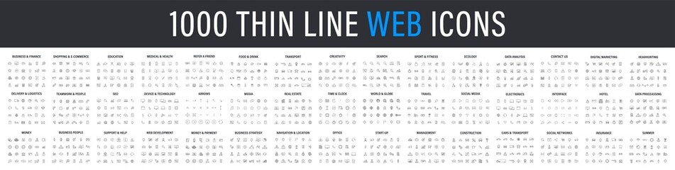 Poster - Big set of 1000 thin line Web icon. Business, finance, shopping, logistics, medical, health, people, teamwork, contact us, arrows, electronics, social media, education, management, creativity. Vector.