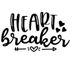 Wall Mural - heart breaker inspirational funny quotes, motivational positive quotes, silhouette arts lettering design