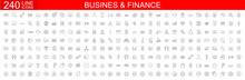 Big Set Of 240 Business Icons. Business And Finance Web Icons. Vector Business And Finance Editable Stroke Line Icon Set With Money, Bank, Check, Law, Auction, Exchance, Payment. Vector Illustration.