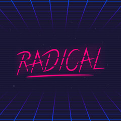 Wall Mural - radical, rad. lettering in 80's retro style. slang 80's. radical retro neon logo. 80's logo design. 