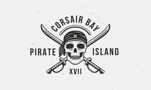 Blackbeard Pirate Captain. Vintage Pirate Logo With Skull, Pirate Hat And Swords. Print For T-shirt, Typography, Tattoo. Pirate Badge, Label, Poster, Banner. Vector Illustration