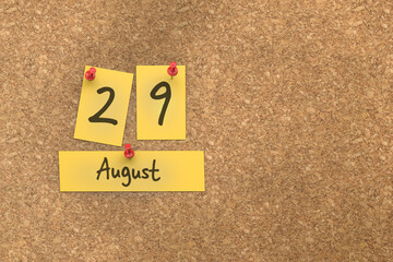 Fototapete - 3d rendering of important days concept. August 29th. Day 29 of month. The date written on yellow papers is pinned to the cork board. Summer month, day of the year. Remind you an important event.
