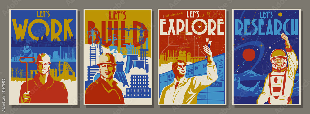 Old Propaganda Posters Style Illustrations, Worker, Builder, Scientist and Astronaut, Industrial Backgrounds - obrazy, fototapety, plakaty 