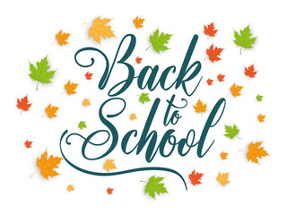 Poster - Back to school lettering on white background with maple leaves. Autumn school banner.