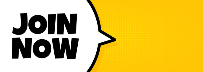 Poster - Join now. Speech bubble banner with Join now text. Loudspeaker. For business, marketing and advertising. Vector on isolated background. EPS 10