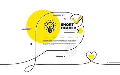 Poster - Idea icon. Continuous line check mark chat bubble. Light bulb or Lamp sign. Creativity, Solution or Thinking symbol. Idea icon in chat comment. Talk with heart banner. Vector