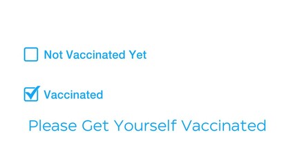 Poster - Please Get yourself Vaccinated Today, Vaccination Awareness concept Medical background 4K Animation. Modern Tick Mark animation health concept