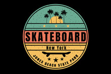 Skateboard New York Beach Sunset Retro Style