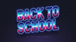 © WzKz - Back To School Text in Colorful Retro Style with Glowing Blue Neon Effect. Editable Text Style Effect