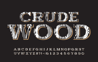 Poster - crude wood alphabet font. vintage messy letters and numbers for label, badge or emblem design. stock