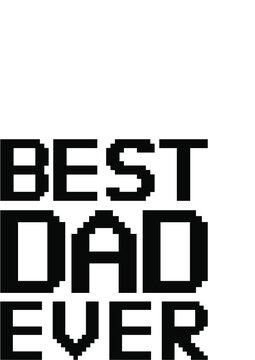 Vector illustration of the best dad ever sign