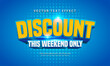 Discount this weekend only editable text style effect with promotion sale theme