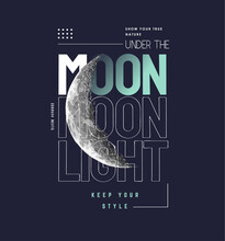 Moon Light Slogan On Moon Crescent Background Vector Illustration