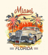 Miami Typography For T-shirt Print With Palm And Retro Car.Vintage Poster.