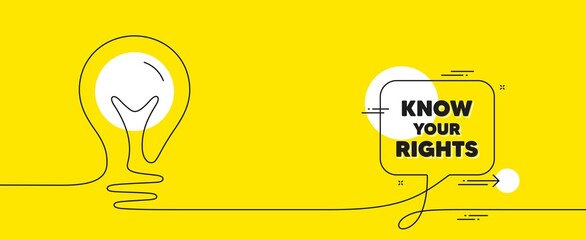 Poster - know your rights message. continuous line idea chat bubble banner. demonstration protest quote. revo