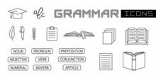 A Set Of Linear Isolated Elements For Grammar. Books, Writing Materials, Tablets With Parts Of Speech. Vector Illustration For School Textbooks, Educational Projects, Banners And Posters.