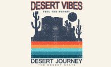 Desert Mountain Exploring Graphic Vector Artwork For T Shirt , Sweatshirt, Poster, Sticker And Others. Arizona Journey Retro Hand Drawing Design. 