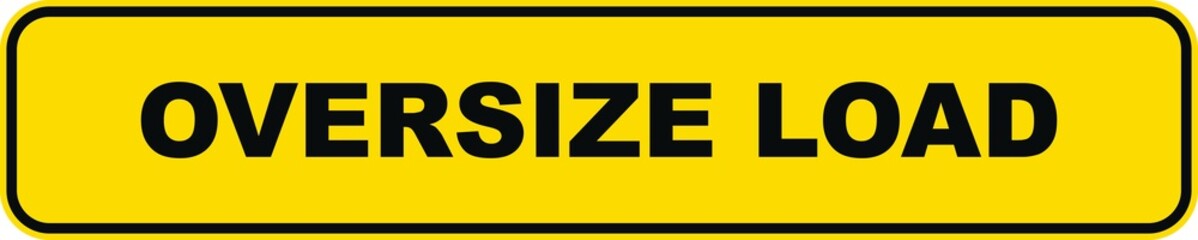 Oversize load, yellow banner, vector icon