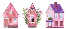 Set Of Three Cute Pink Tiny Houses With Pitched Roof And Florals. Watercolor Hand Painted Buildings Illustrations Isolated On White Background. Small Cartoon Facade