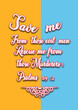 © Arun Davidson  - bible Verses ' save me from those evil men rescue me from those Murderers Psalms 59:2'