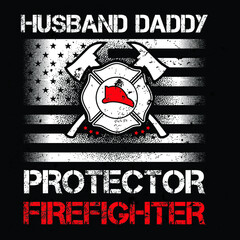 Husband daddy protector Firefighter | design, vintage, firefighter tshirts, typography, firefighters, fire, fighting, fireman, safety, tool, vector shirt