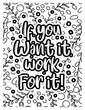 if you want it work for it coloring book page. Motivational quotes coloring page.