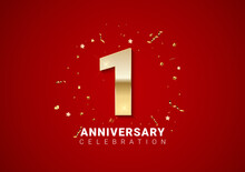 1 Anniversary Background With Golden Numbers, Confetti, Stars On Bright Red Holiday Background. Vector Illustration