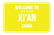 WELCOME TO XI'AN - CHINA, Words Written On Yellow Street Sign Stamp