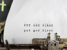 Religion Concept - Put GOD First Text Background.Stock Photo.