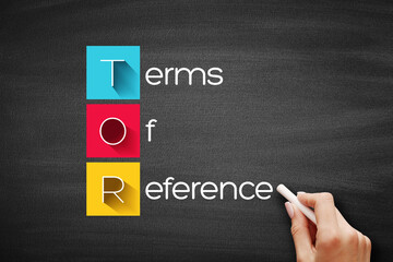 Poster - TOR - Terms of Reference acronym, business concept background on blackboard