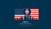 Patriot Day USA.We Will Never Forget. September 11